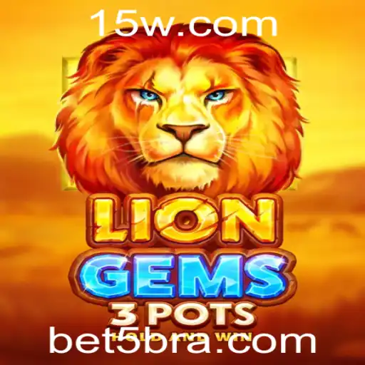 Descubra as Emoções do Jogo LionGems3pots com Bet5